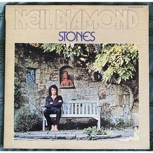 Neil Diamond Stones LP Vinyl 1971 Record UNI Records 93106 I Am I Said 12"